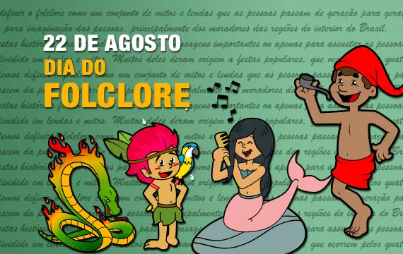 Dia do folclore 2019: Lembrancinhas, Atividades e Homenagem 